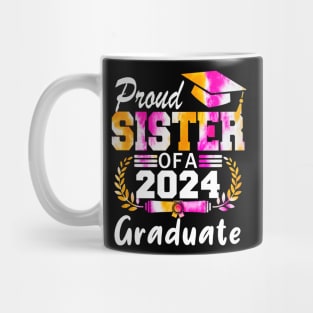 Tie Dye Proud sister of a 2024 Graduate Class of 2024 Senior Mug